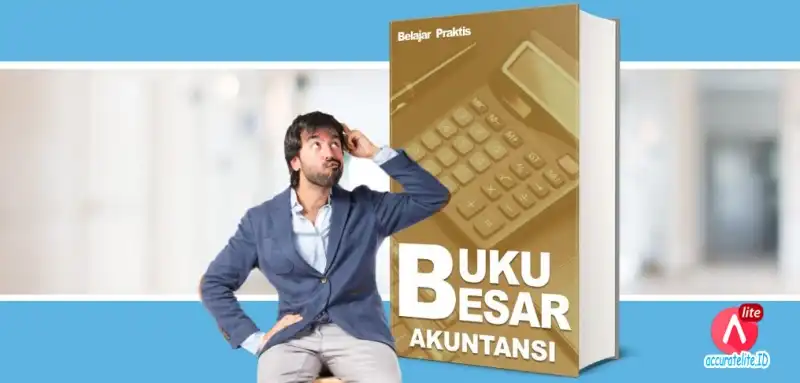 Pengertian Buku Besar, Serta Manfaat Dan Fungsinya Bagi UKM - ALT.ID